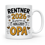 Rentner 2026 Vollzeit Opa - Ruhestand Geschenkidee für werdende Opas | Sublimation