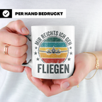 Piloten Tasse mit Spruch Mir reichts ich geh fliegen | Kaffe – Weiß [farbe:weiß]