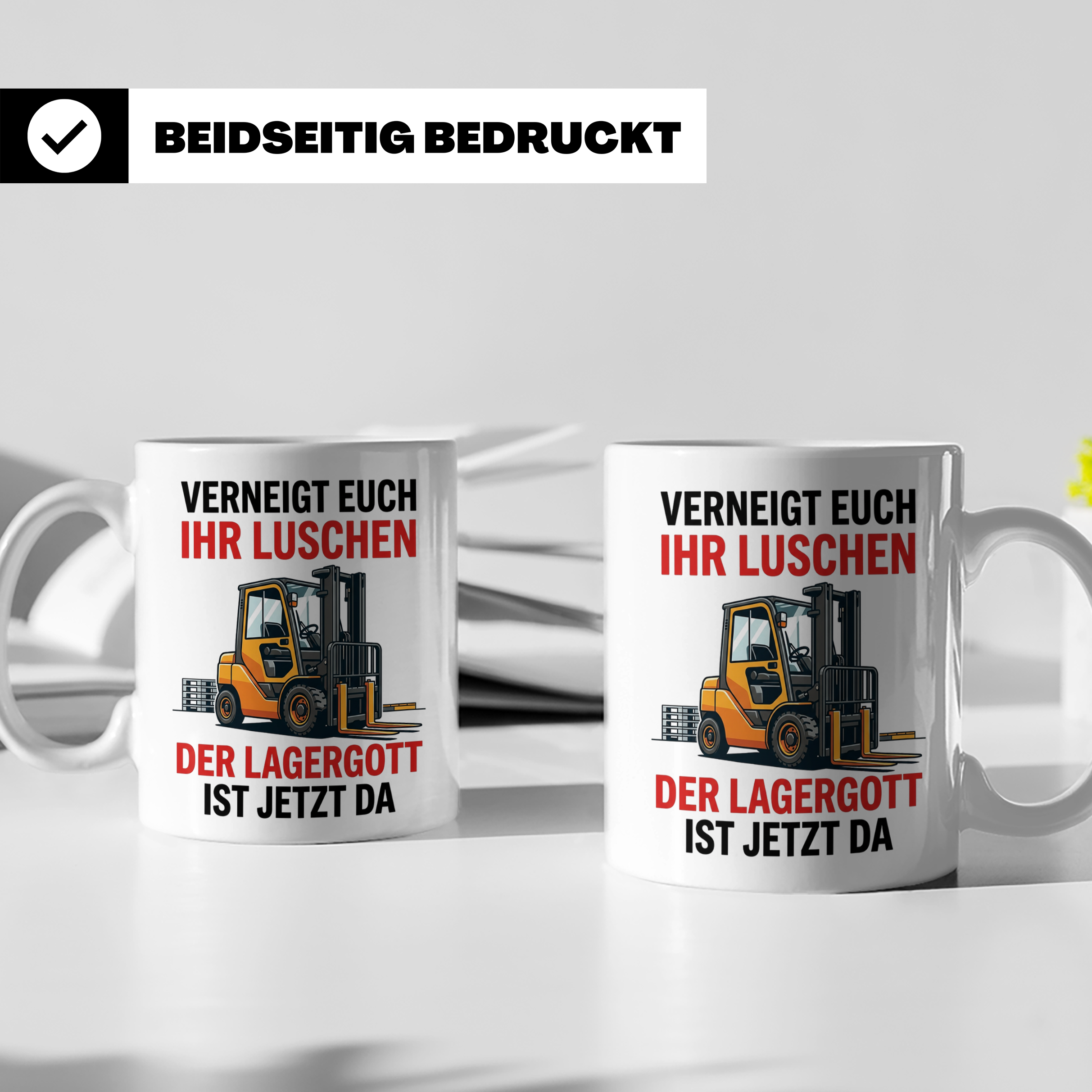Gabelstaplerfahrer Tasse Lagergott Spruch Verneigt euch ihr  – Weiß [farbe:weiß]