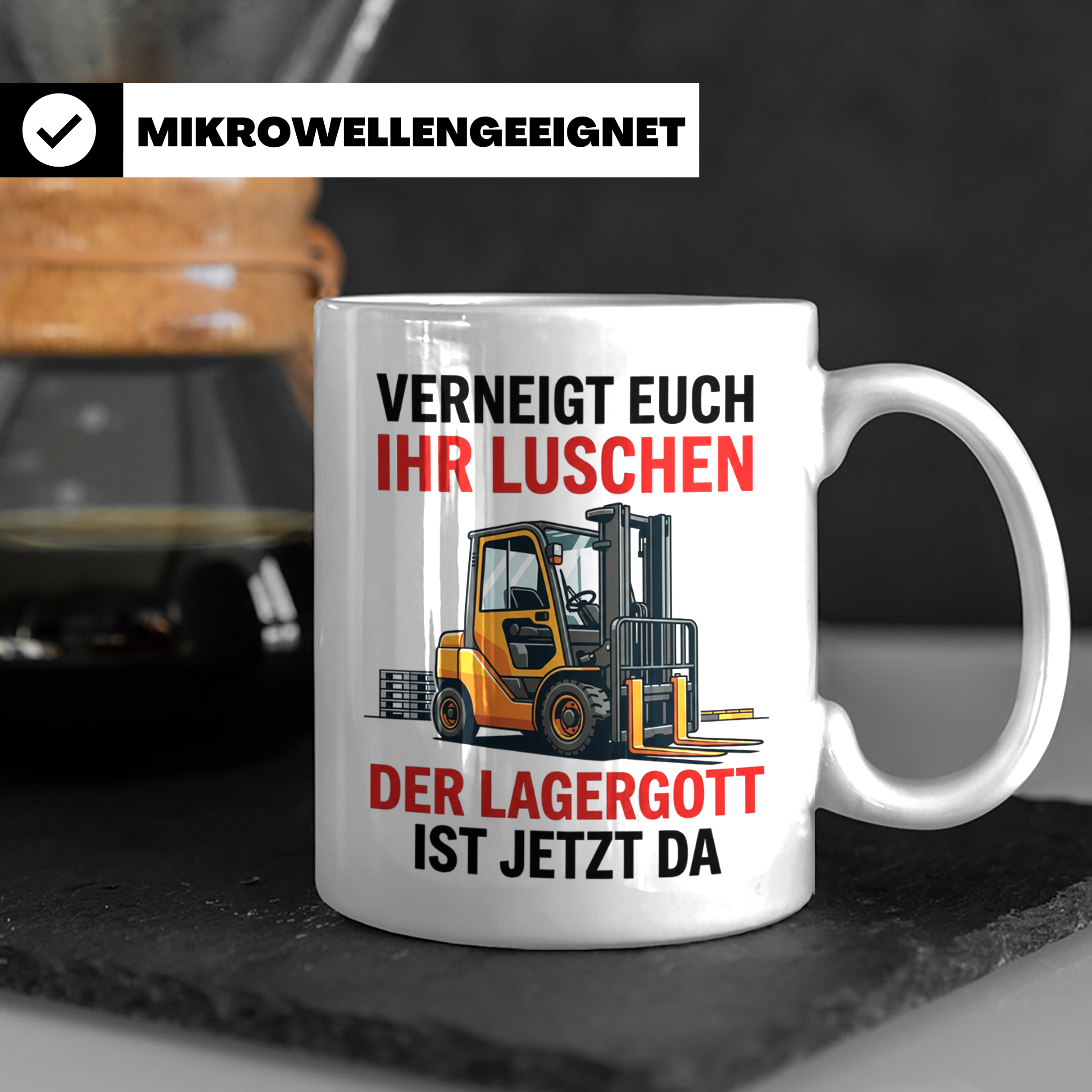 Gabelstaplerfahrer Tasse Lagergott Spruch Verneigt euch ihr  – Weiß [farbe:weiß]