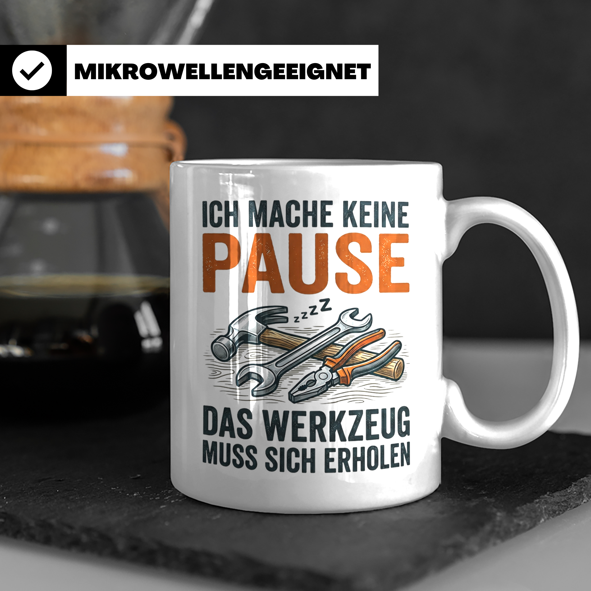 Handwerker Tasse lustig mit Spruch Ich mache keine Pause Wer – Weiß [farbe:weiß]