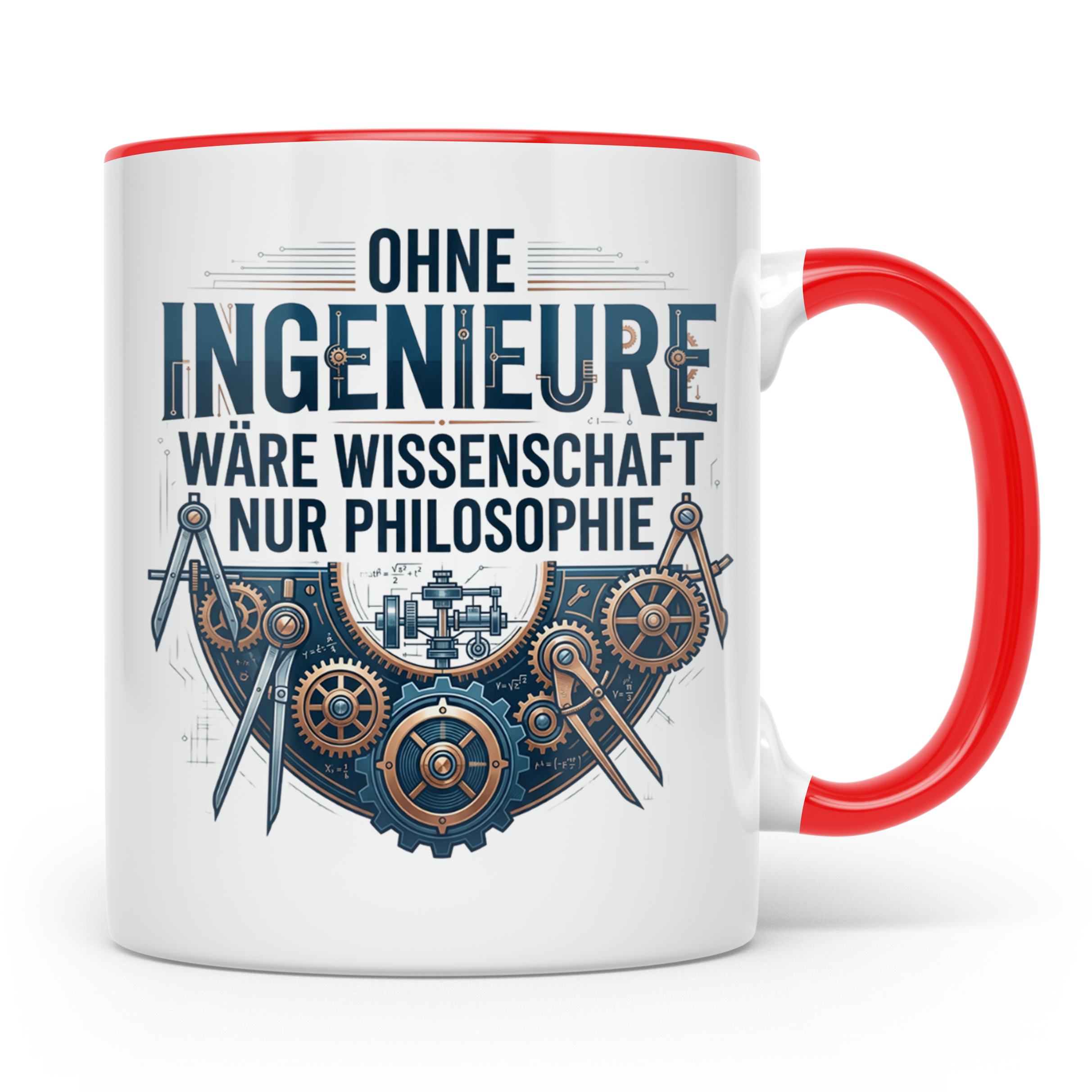 Ingenieur Tasse mit Spruch Ohne Ingenieure wäre Wissenschaft – Rot [farbe:rot]