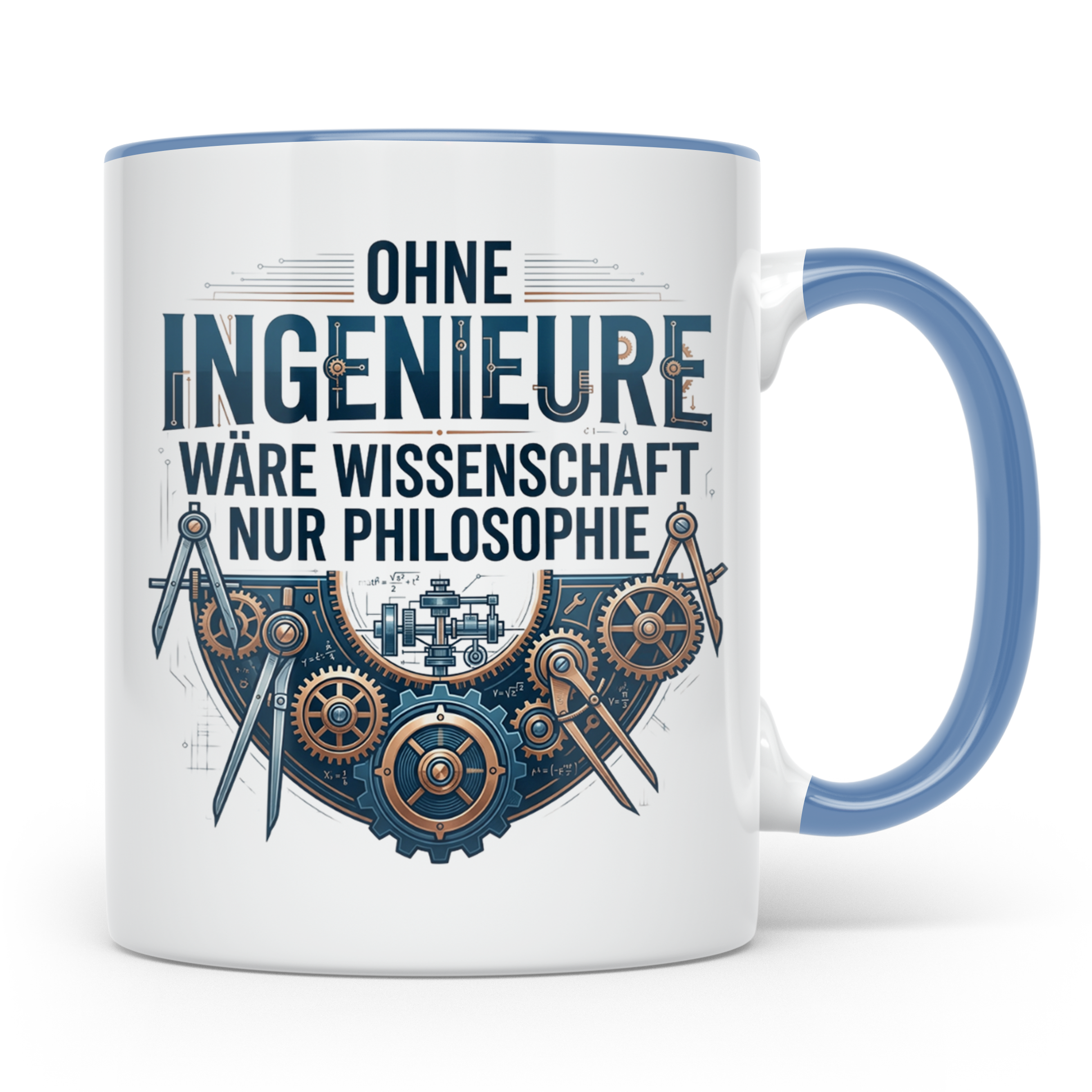 Ingenieur Tasse mit Spruch Ohne Ingenieure wäre Wissenschaft – Blau [farbe:blau]