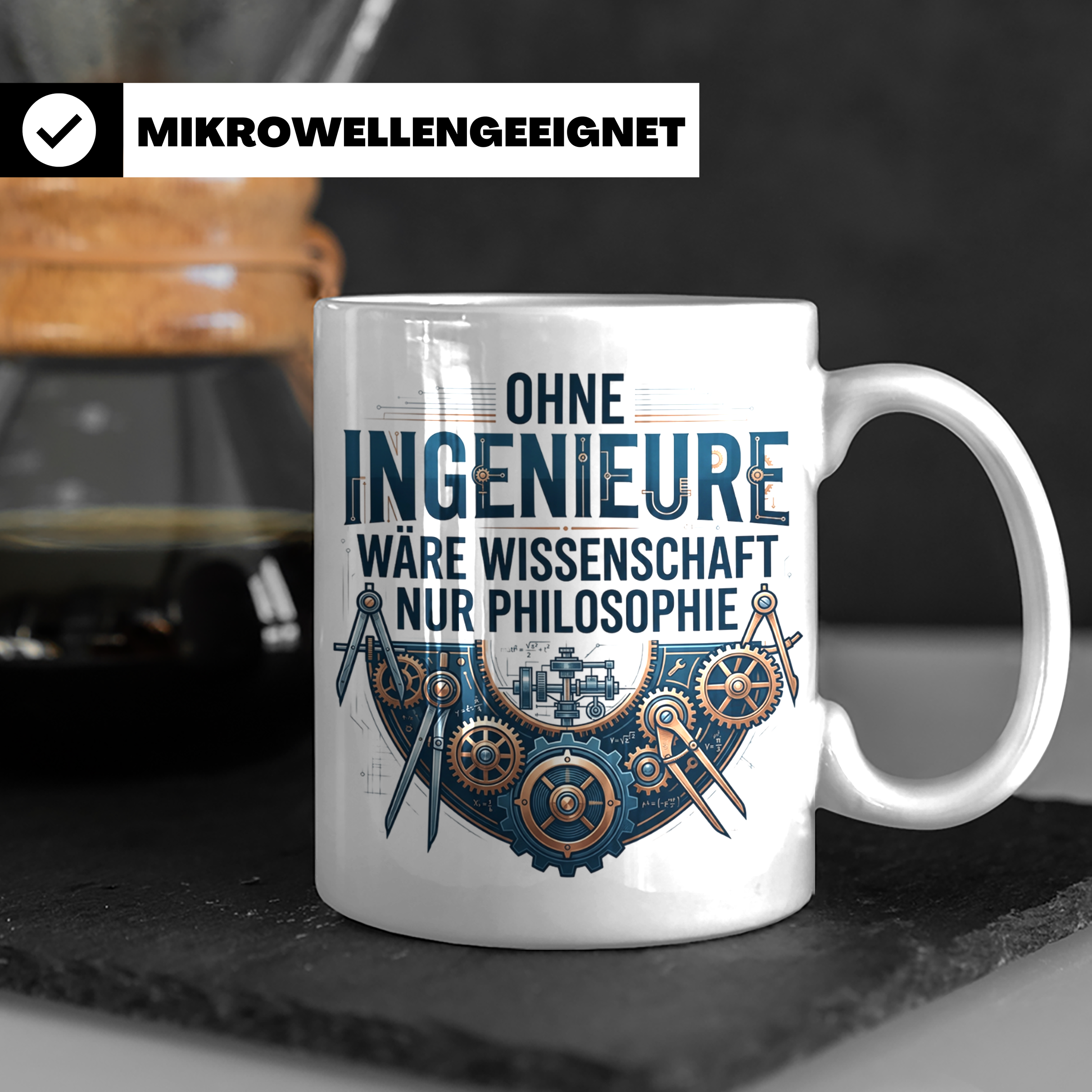 Ingenieur Tasse mit Spruch Ohne Ingenieure wäre Wissenschaft – Weiß [farbe:weiß]
