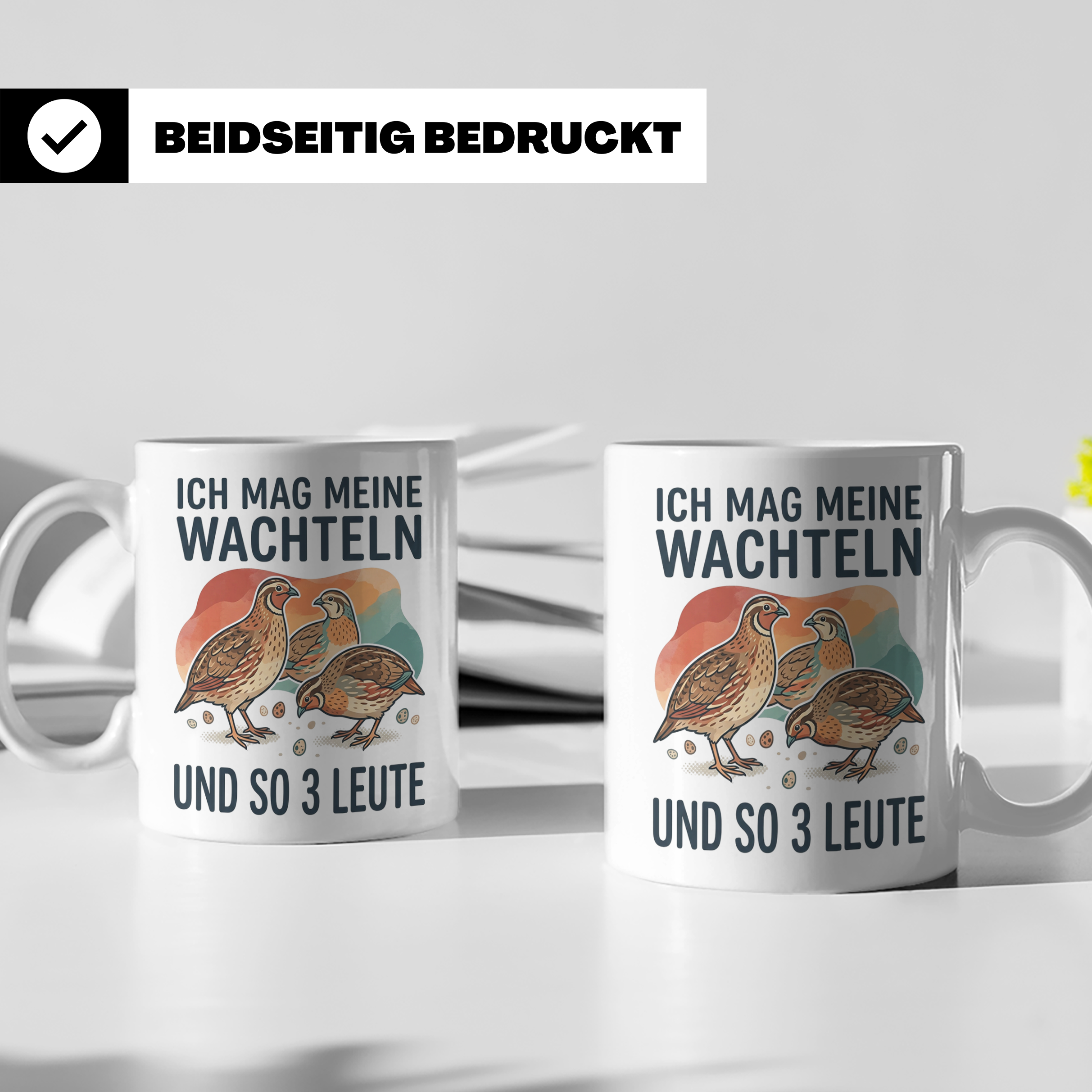 Wachtel Tasse mit Spruch Ich mag meine Wachteln und so 3 Leu – Weiß [farbe:weiß]