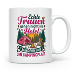 Camping Tasse für Frauen mit Spruch Echte Frauen gehen auf d – Weiß [farbe:weiß]