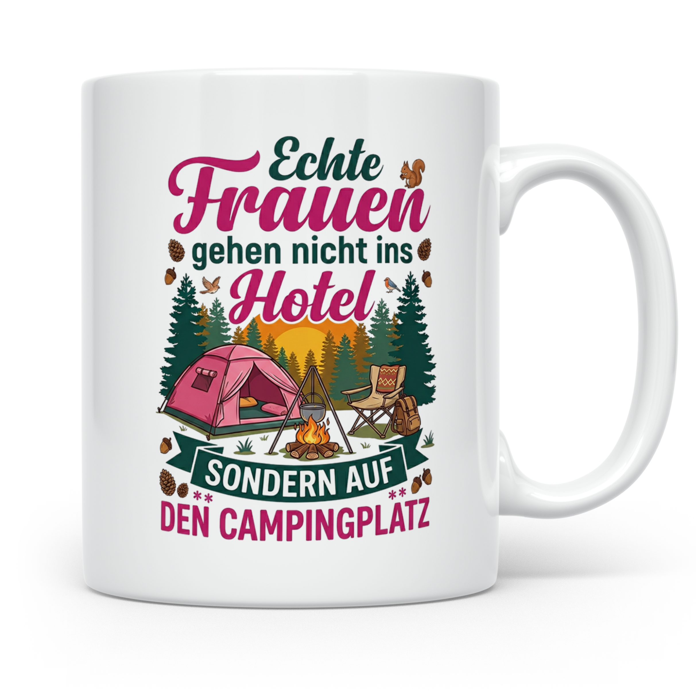 Camping Tasse für Frauen mit Spruch Echte Frauen gehen auf d – Weiß [farbe:weiß]