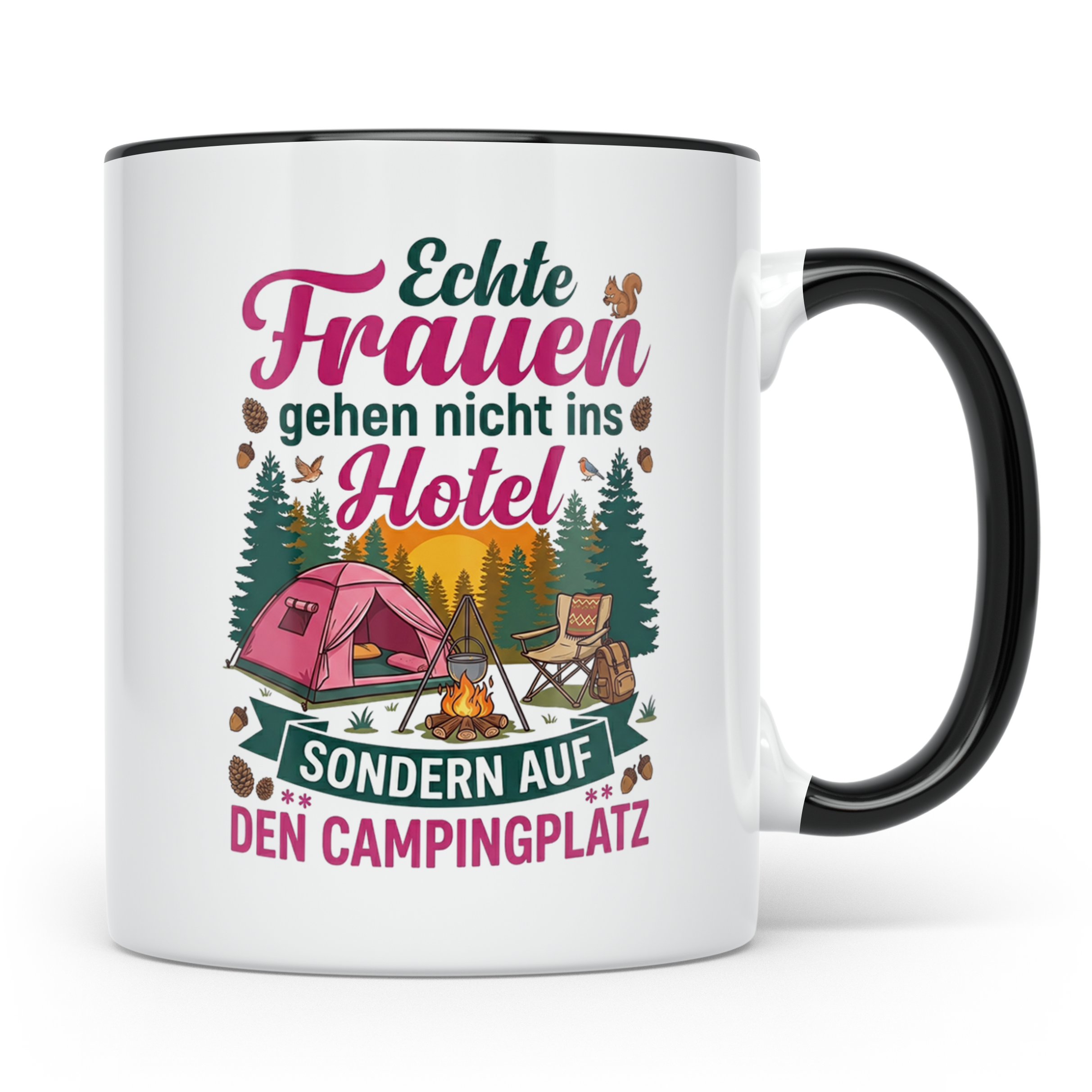 Camping Tasse für Frauen mit Spruch Echte Frauen gehen auf d – Schwarz [farbe:schwarz]