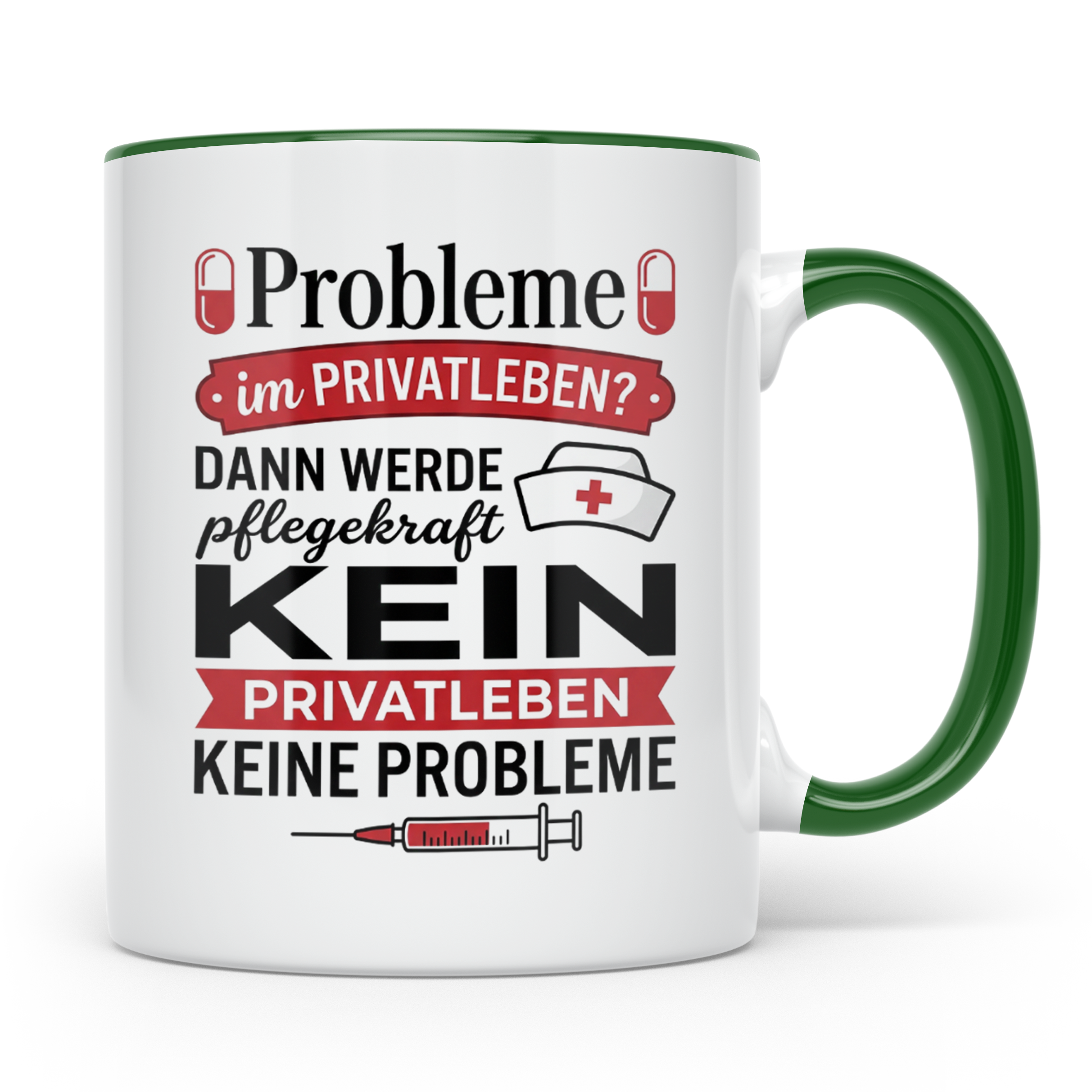 Pflegekraft Tasse mit Spruch Kein Privatleben | Geschenk Kra – Grün [farbe:grün]