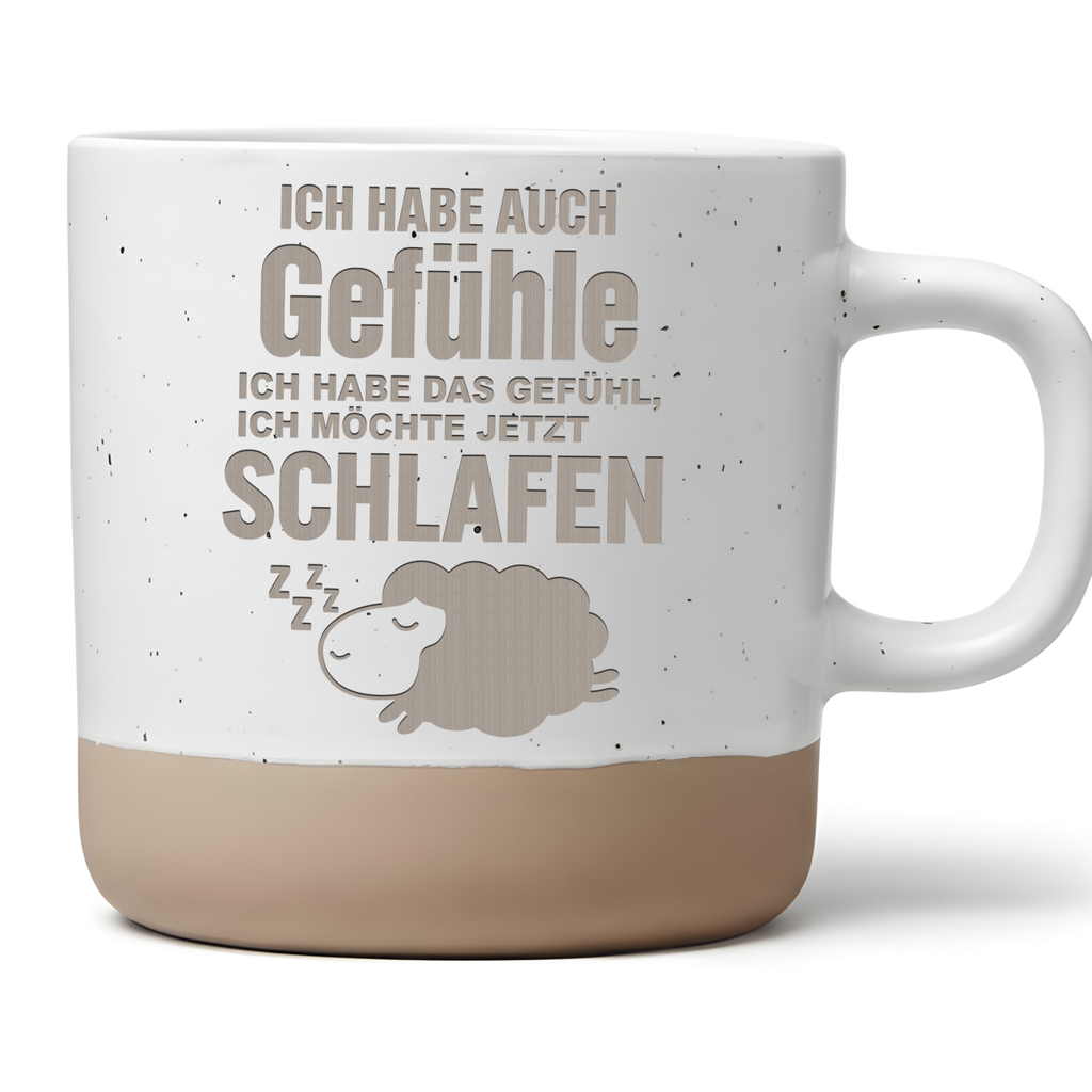 Tasse Ich habe auch Gefühle Schlafen Geschenk Kaffeetasse Lustig Beche – Bild 1