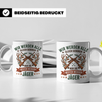 Jäger Tasse mit Spruch Nur die Besten werden Jäger, Geschenk – Weiß [farbe:weiß]