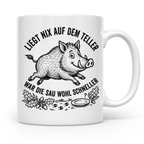 Jäger Tasse Wildschwein Spruch Liegt nix auf dem Teller... G – Weiß [farbe:weiß]