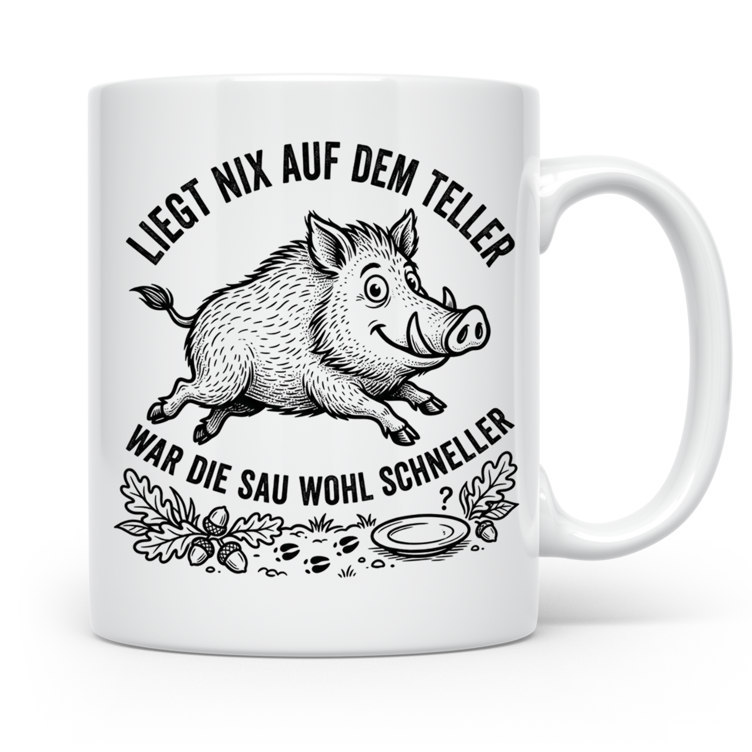 Jäger Tasse Wildschwein Spruch Liegt nix auf dem Teller... G – Weiß [farbe:weiß]