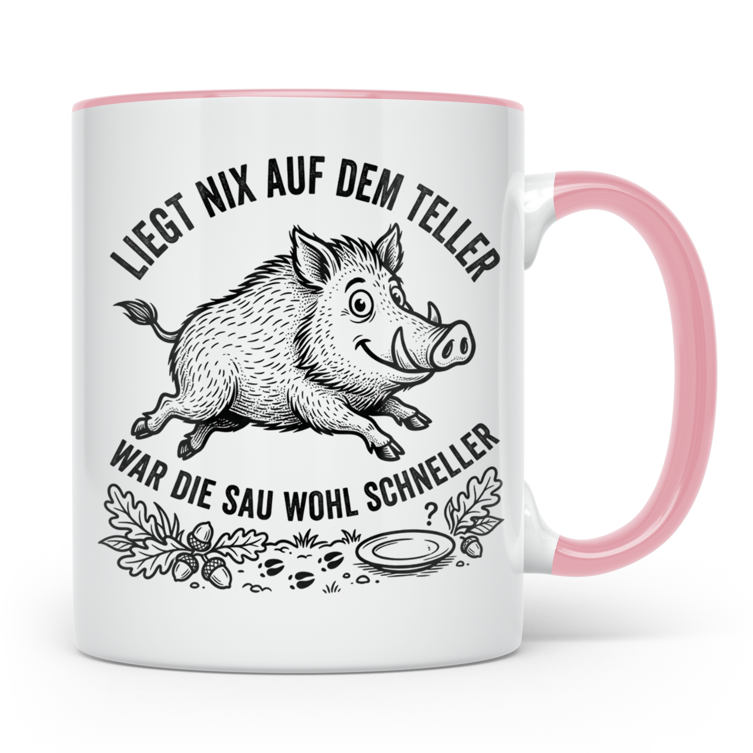 Jäger Tasse Wildschwein Spruch Liegt nix auf dem Teller... G – Rosa [farbe:rosa]