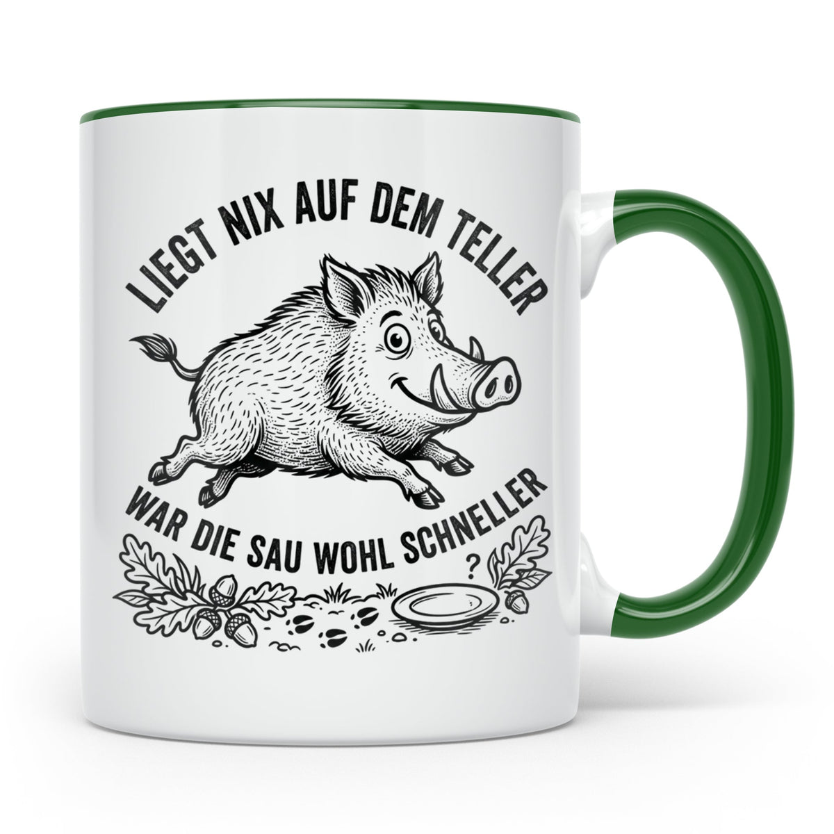 Jäger Tasse Wildschwein Spruch Liegt nix auf dem Teller... G – Grün [farbe:grün]