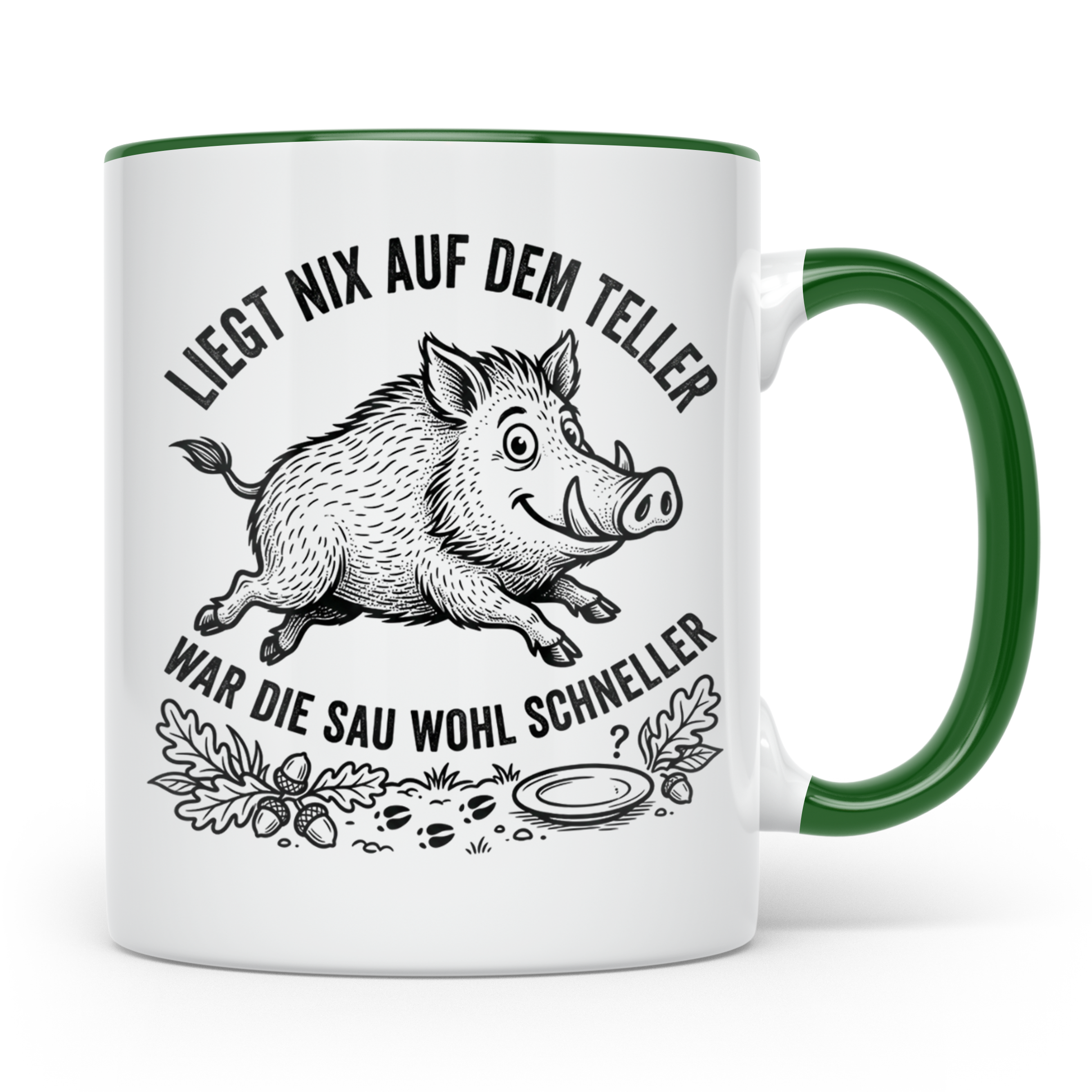 Jäger Tasse Wildschwein Spruch Liegt nix auf dem Teller... G – Grün [farbe:grün]