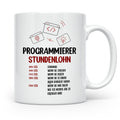 IT Stundensatz Tasse für Softwareentwickler | Programmierer Nerd Geschenkidee | Informatiker Coding Kaffeebecher | Freelancer Techie Geschen