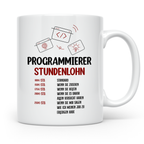 IT Stundensatz Tasse für Softwareentwickler | Programmierer Nerd Geschenkidee | Informatiker Coding Kaffeebecher | Freelancer Techie Geschen
