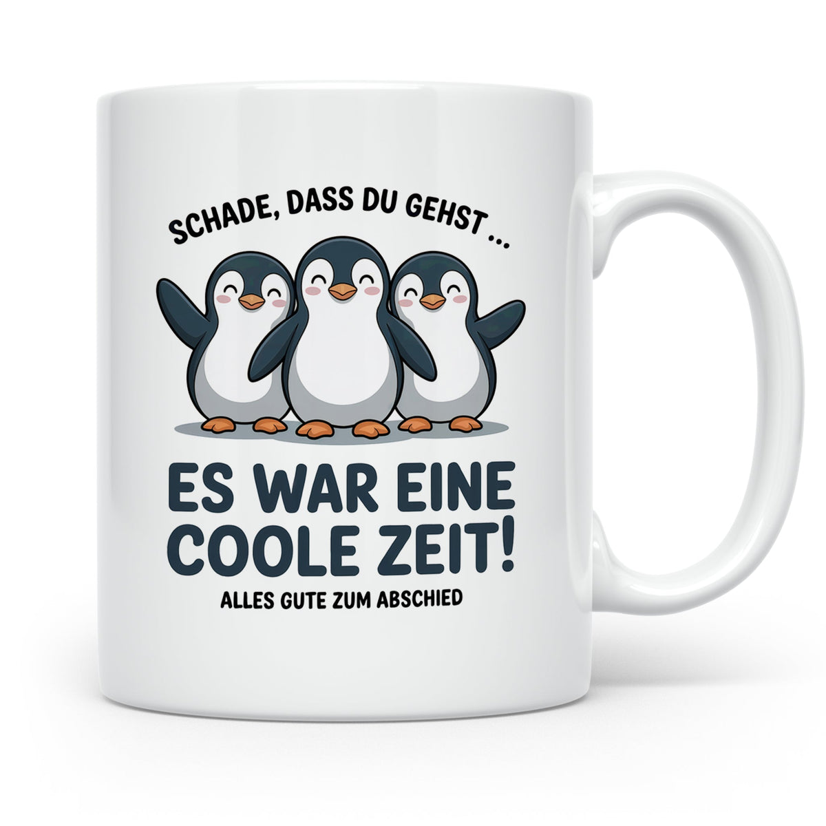 Pinguin Abschiedsgeschenk Tasse - Schade, dass du gehst - Mitarbeiter Kollegen Jobwechsel Geschenkidee für Pinguin Liebhaber