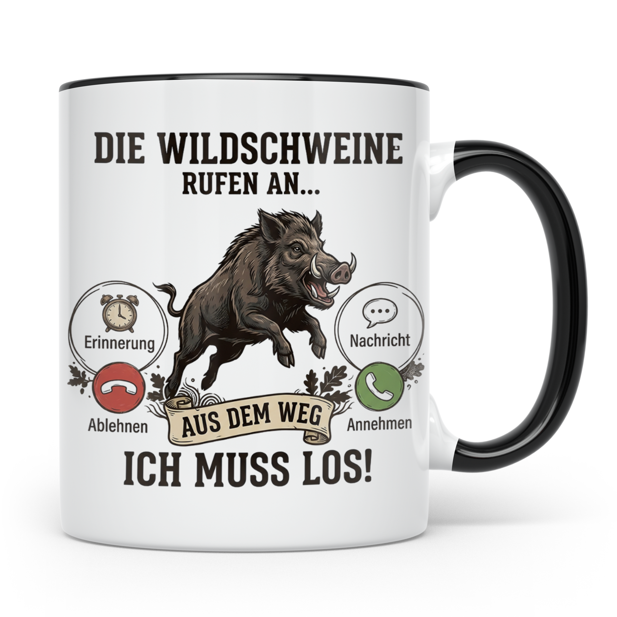 Jäger Tasse Wildschwein Spruch Die Wildschweine rufen an Kaf – Schwarz [farbe:schwarz]