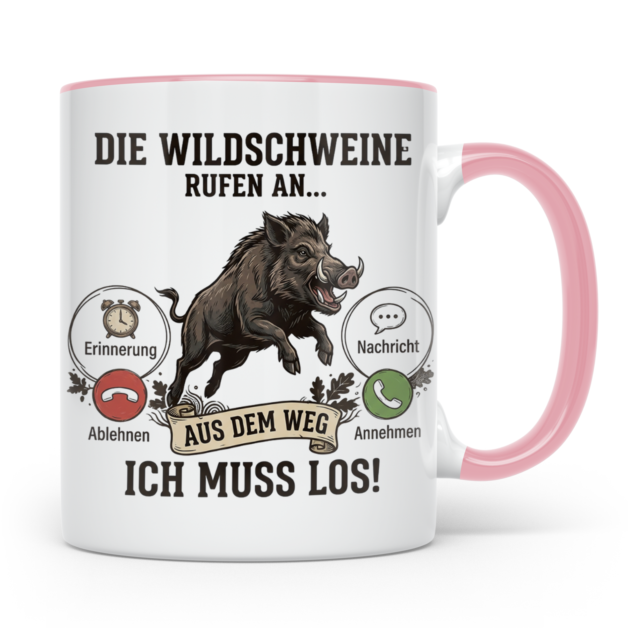 Jäger Tasse Wildschwein Spruch Die Wildschweine rufen an Kaf – Rosa [farbe:rosa]