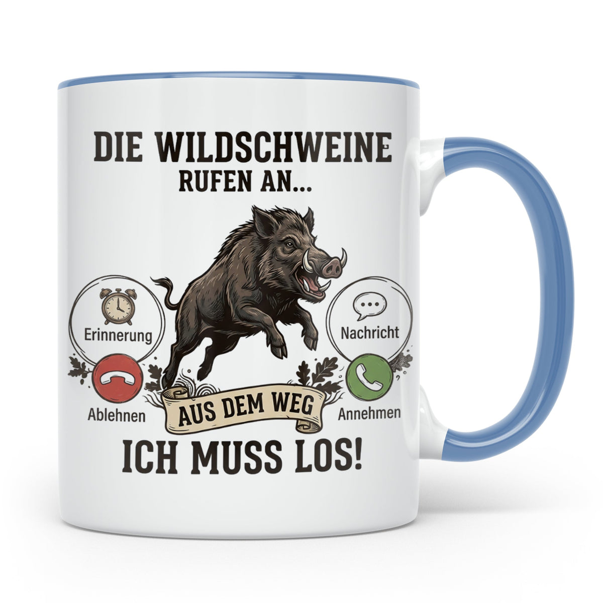 Jäger Tasse Wildschwein Spruch Die Wildschweine rufen an Kaf – Blau [farbe:blau]