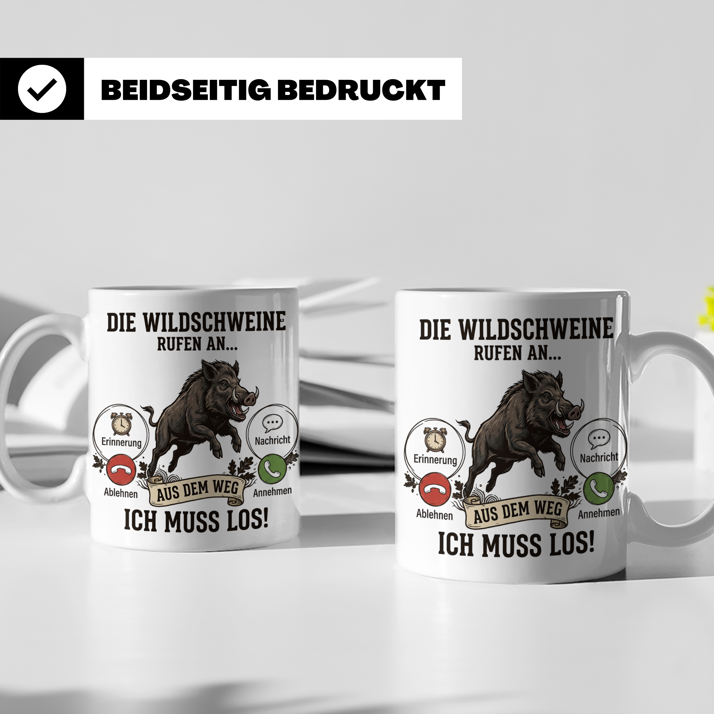 Jäger Tasse Wildschwein Spruch Die Wildschweine rufen an Kaf – Weiß [farbe:weiß]