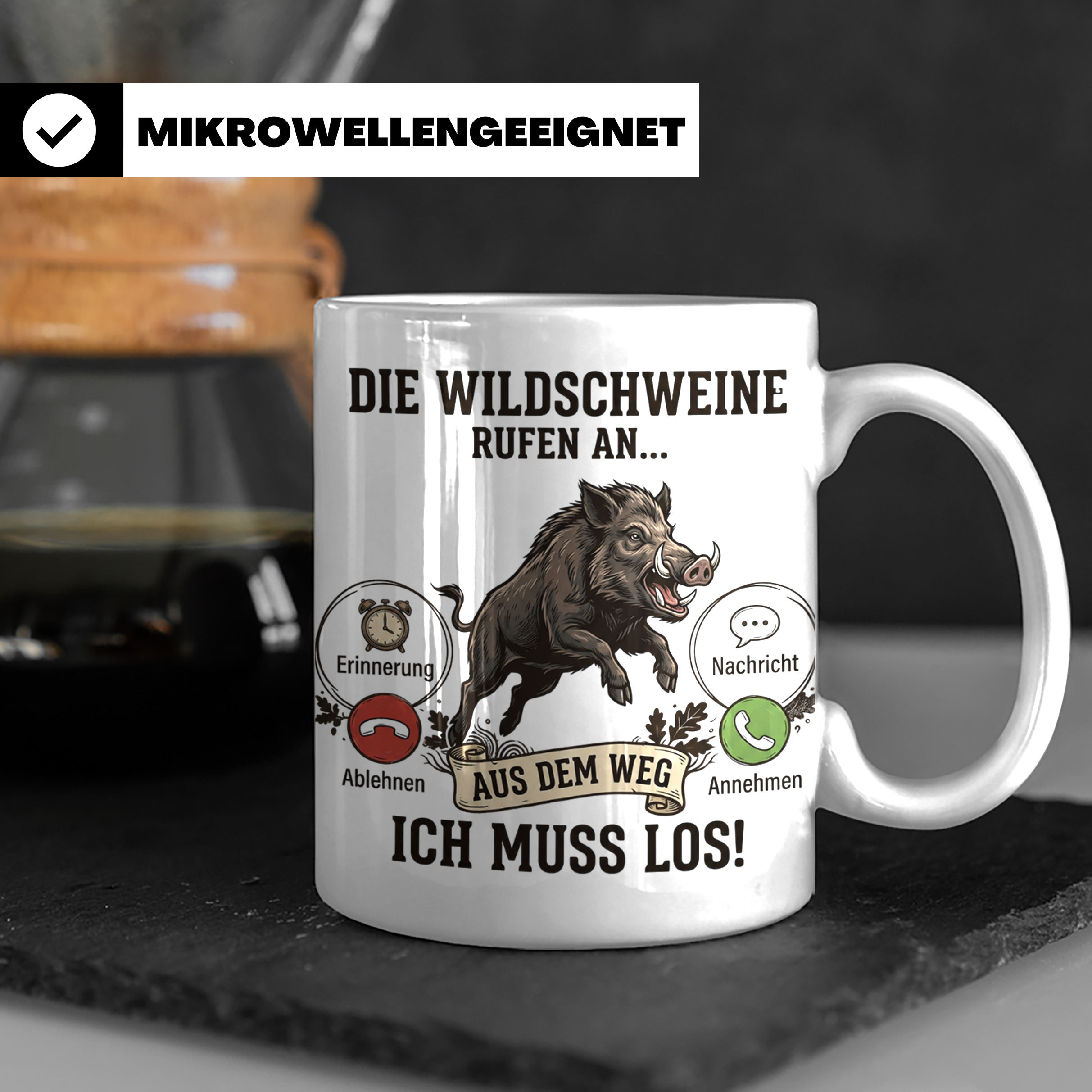Jäger Tasse Wildschwein Spruch Die Wildschweine rufen an Kaf – Weiß [farbe:weiß]