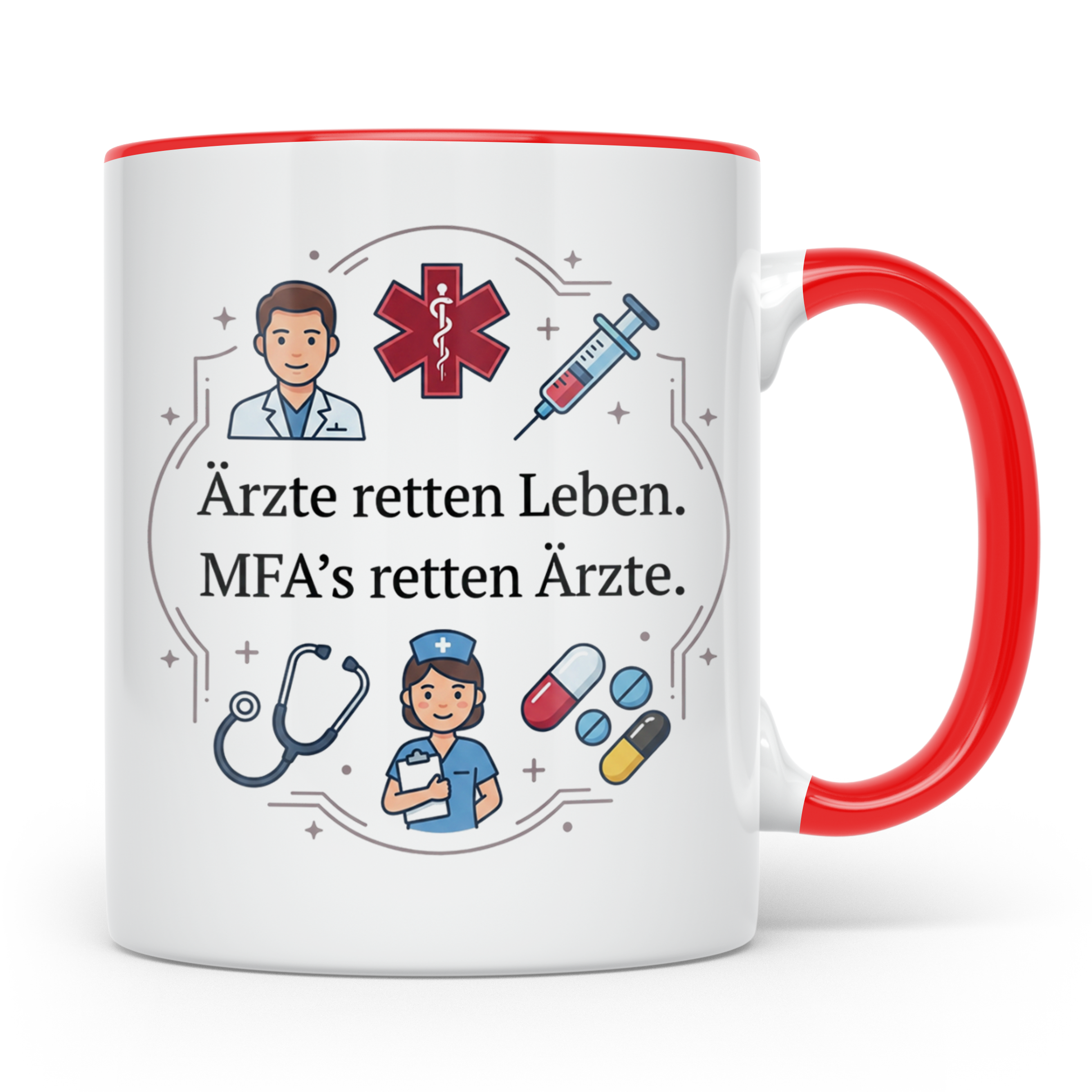 MFA Tasse mit Spruch 'Ärzte retten Leben MFAs retten Ärzte'  – Rot [farbe:rot]