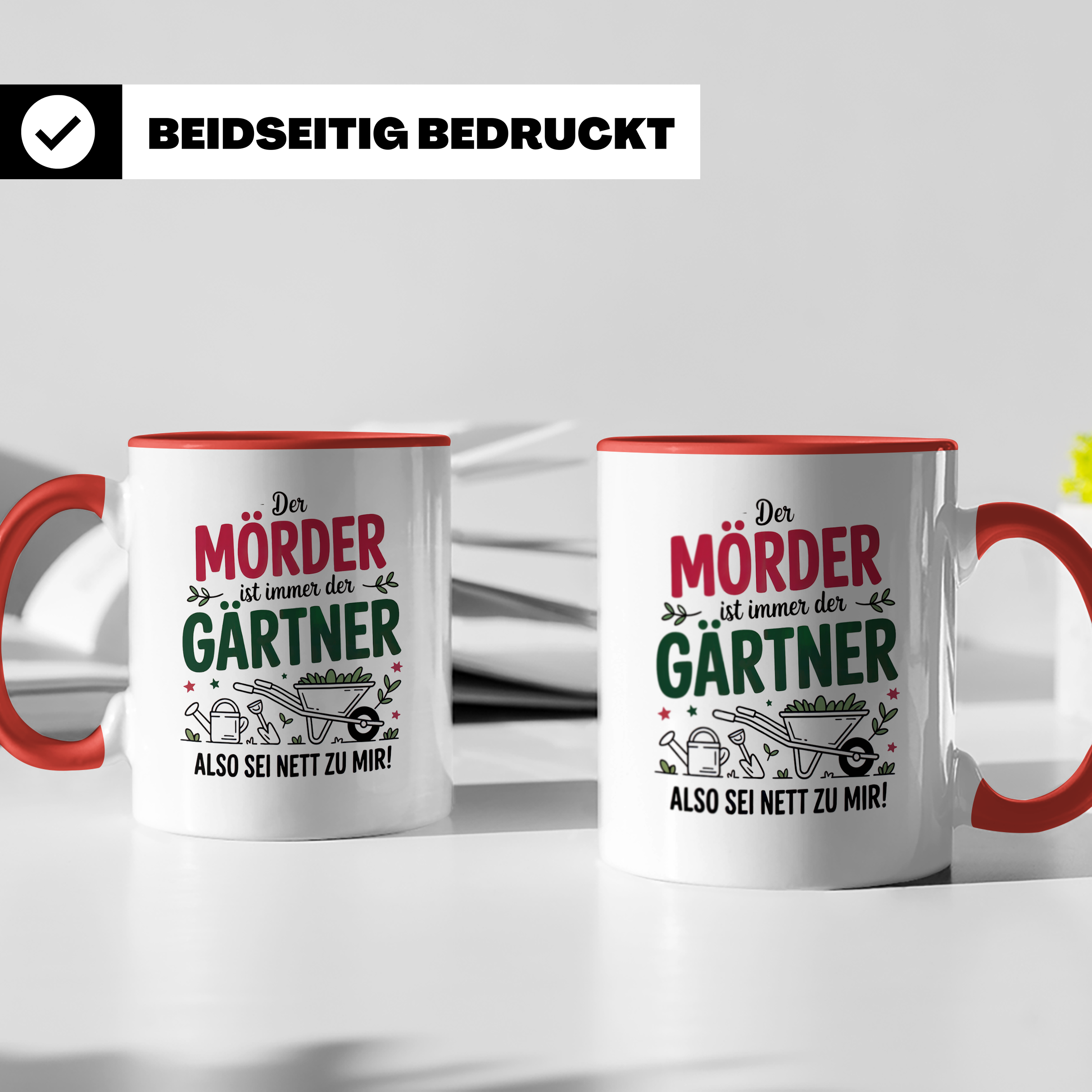 Gärtner Humor Spruch | Der Mörder ist immer der Gärtner | Hobbygärtner Geschenkidee mit Augenzwinkern | Schrebergarten Tasse für Hobbygärtne