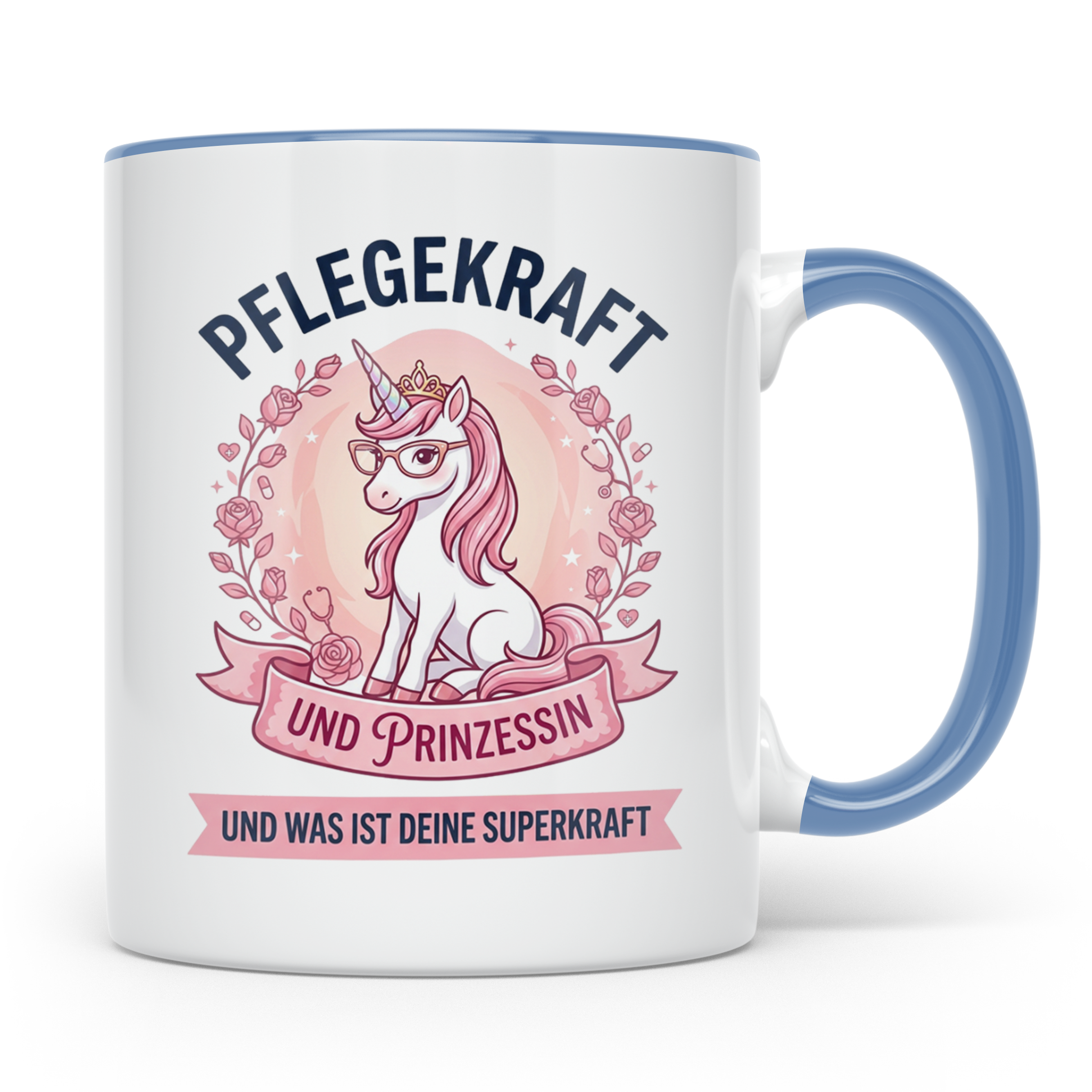 Pflegekraft Tasse Einhorn Prinzessin Spruch | Geschenk für K – Blau [farbe:blau]