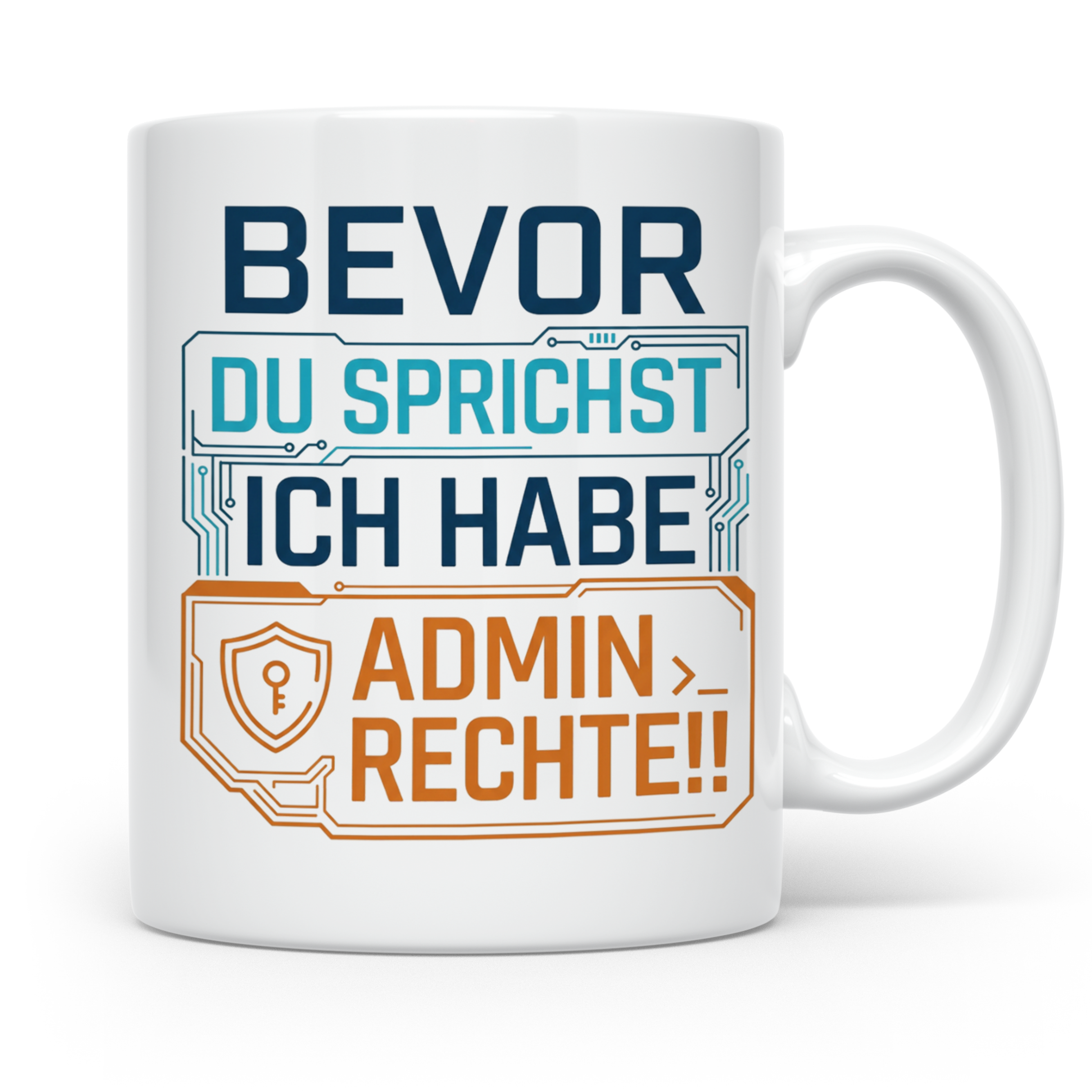 Admin Rechte Tasse mit lustigem Spruch für ITler, Programmie – Weiß [farbe:weiß]