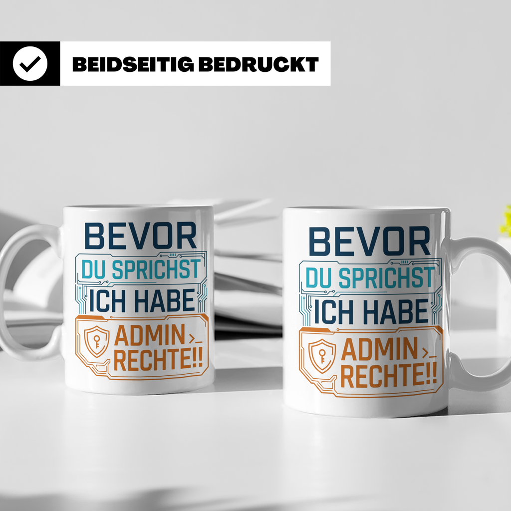 Admin Rechte Tasse mit lustigem Spruch für ITler, Programmie – Weiß [farbe:weiß]