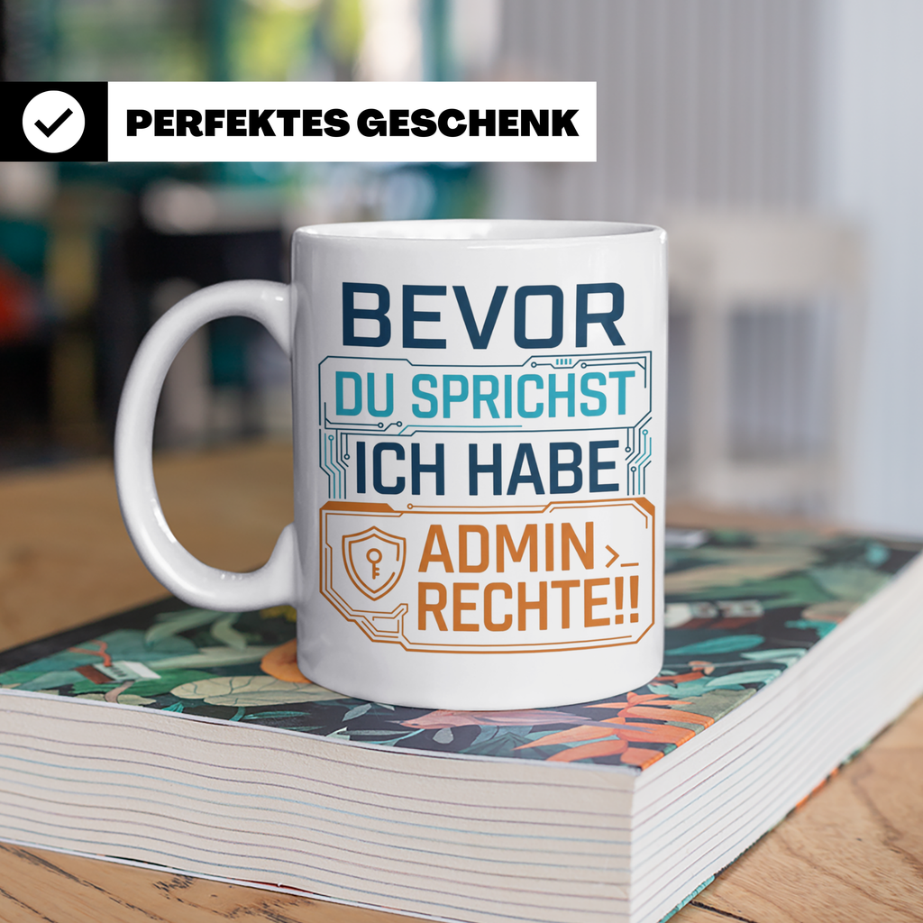 Admin Rechte Tasse mit lustigem Spruch für ITler, Programmie – Weiß [farbe:weiß]