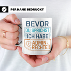 Admin Rechte Tasse mit lustigem Spruch für ITler, Programmie – Weiß [farbe:weiß]
