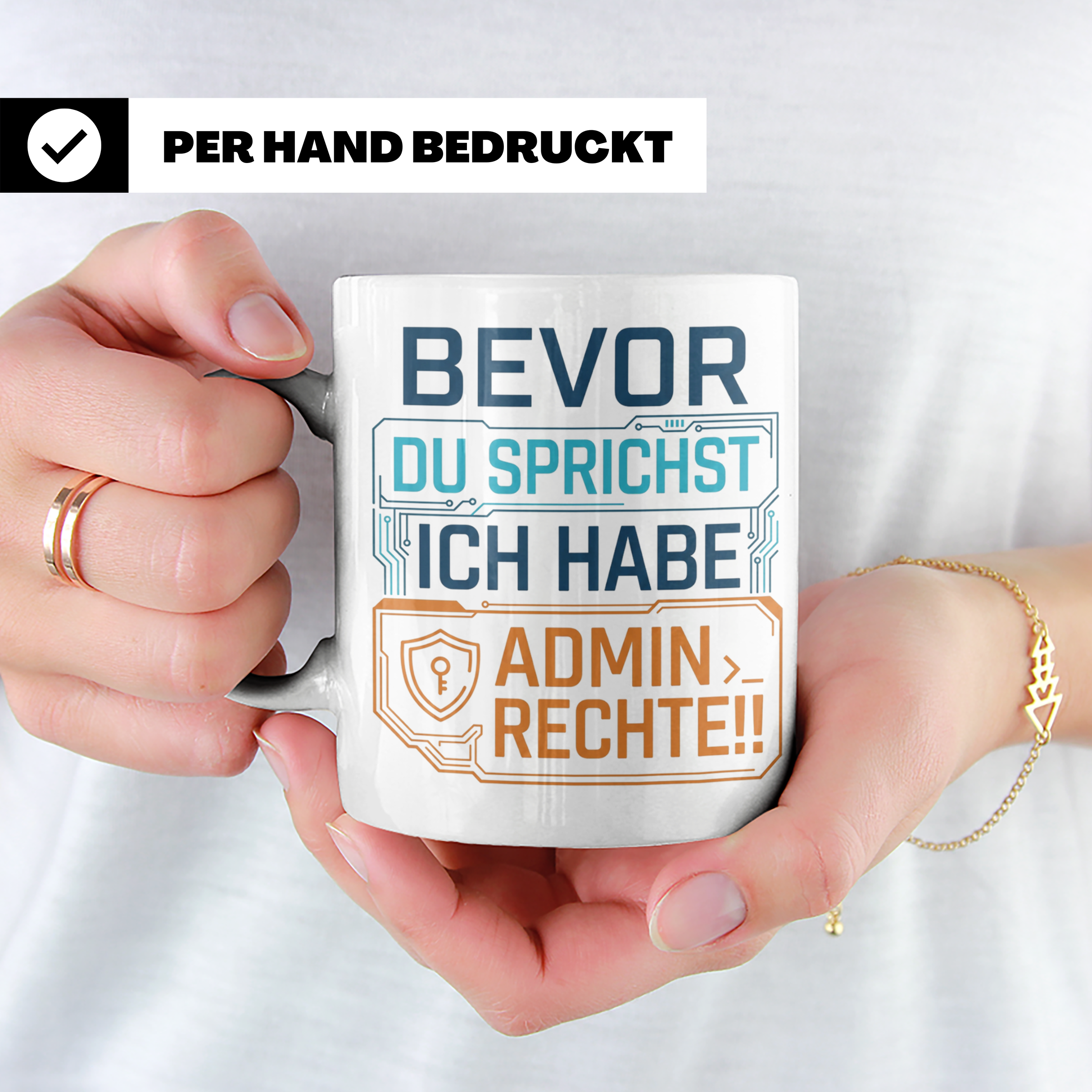 Admin Rechte Tasse mit lustigem Spruch für ITler, Programmie – Weiß [farbe:weiß]