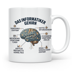 Informatiker Tasse 'Das Informatiker Gehirn' lustiger Kaffee – Weiß [farbe:weiß]