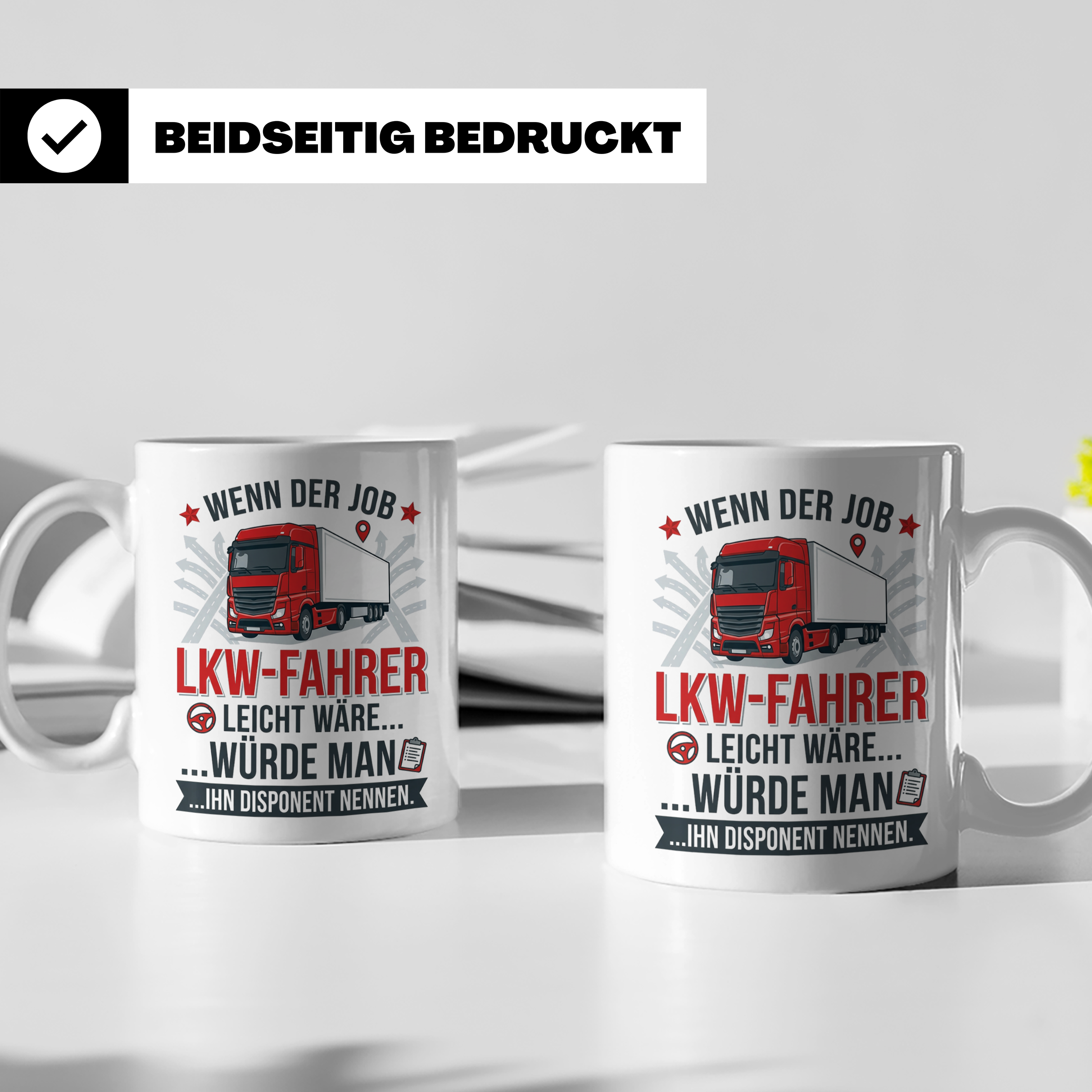 LKW Fahrer Tasse mit Spruch gegen Disponent | Geschenk für T – Weiß [farbe:weiß]