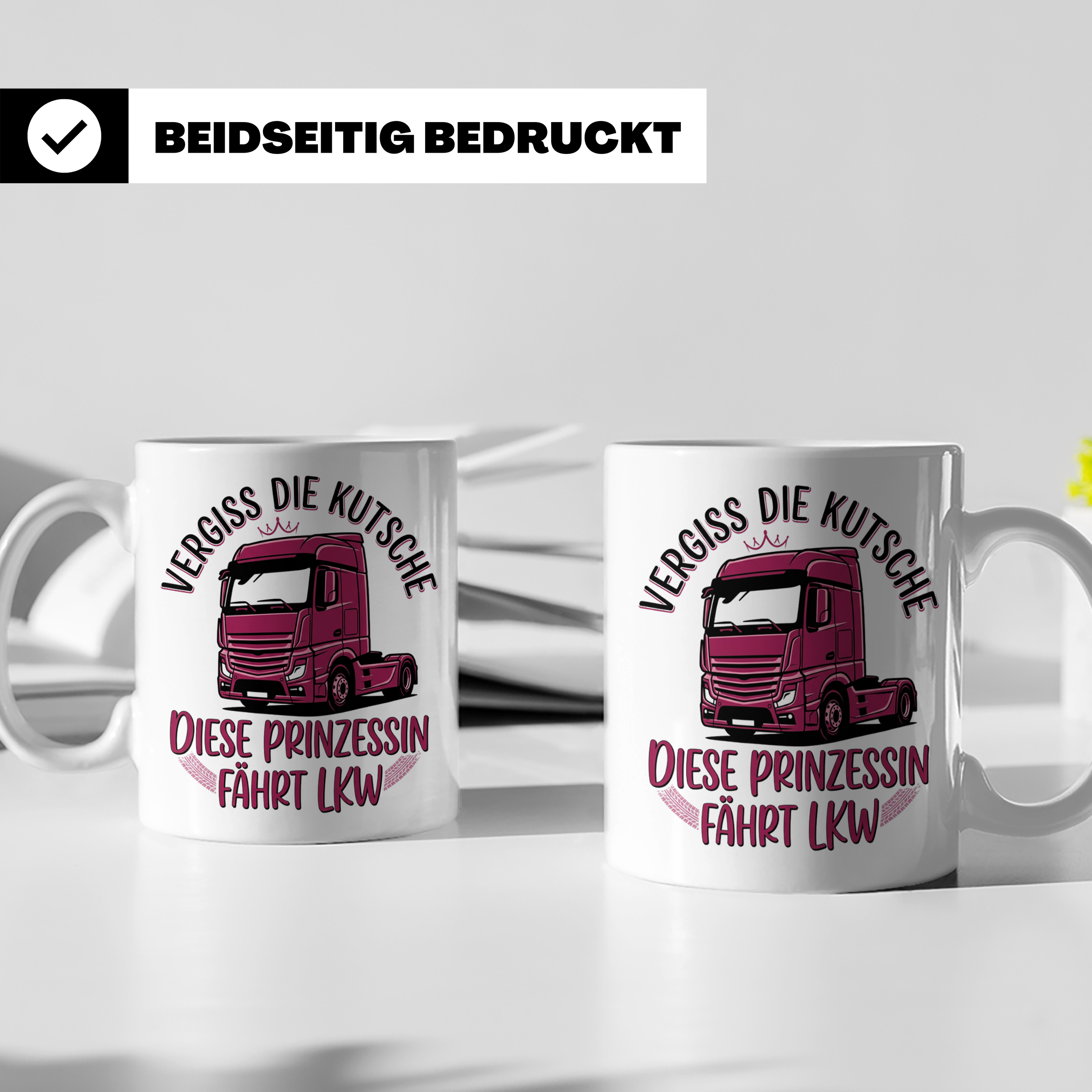 LKW Fahrerin Tasse Prinzessin fährt LKW lustiger Spruch Kaff – Weiß [farbe:weiß]