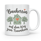 Bauherrin Tasse auf dem Weg zum Traumhaus Geschenk für Hausb – Weiß [farbe:weiß]