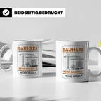 Bauherr Tasse Meine Baustelle Meine Regeln, Geschenk Richtfe – Weiß [farbe:weiß]