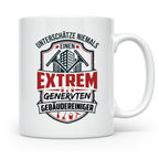 Gebäudereiniger Tasse Spruch Unterschätze niemals genervten  – Weiß [farbe:weiß]