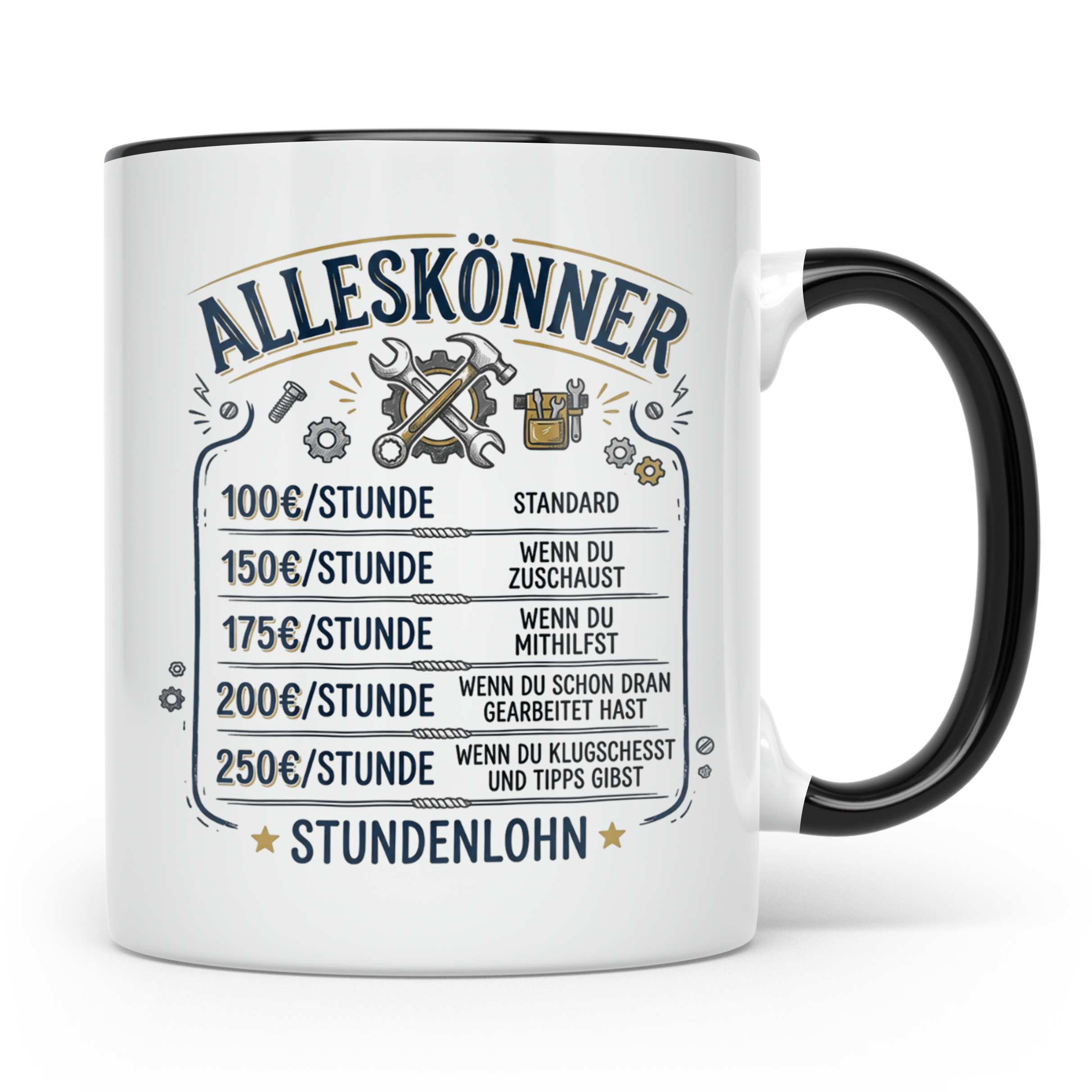 Handwerker Tasse mit lustigem Spruch Stundenlohn Alleskönner – Schwarz [farbe:schwarz]