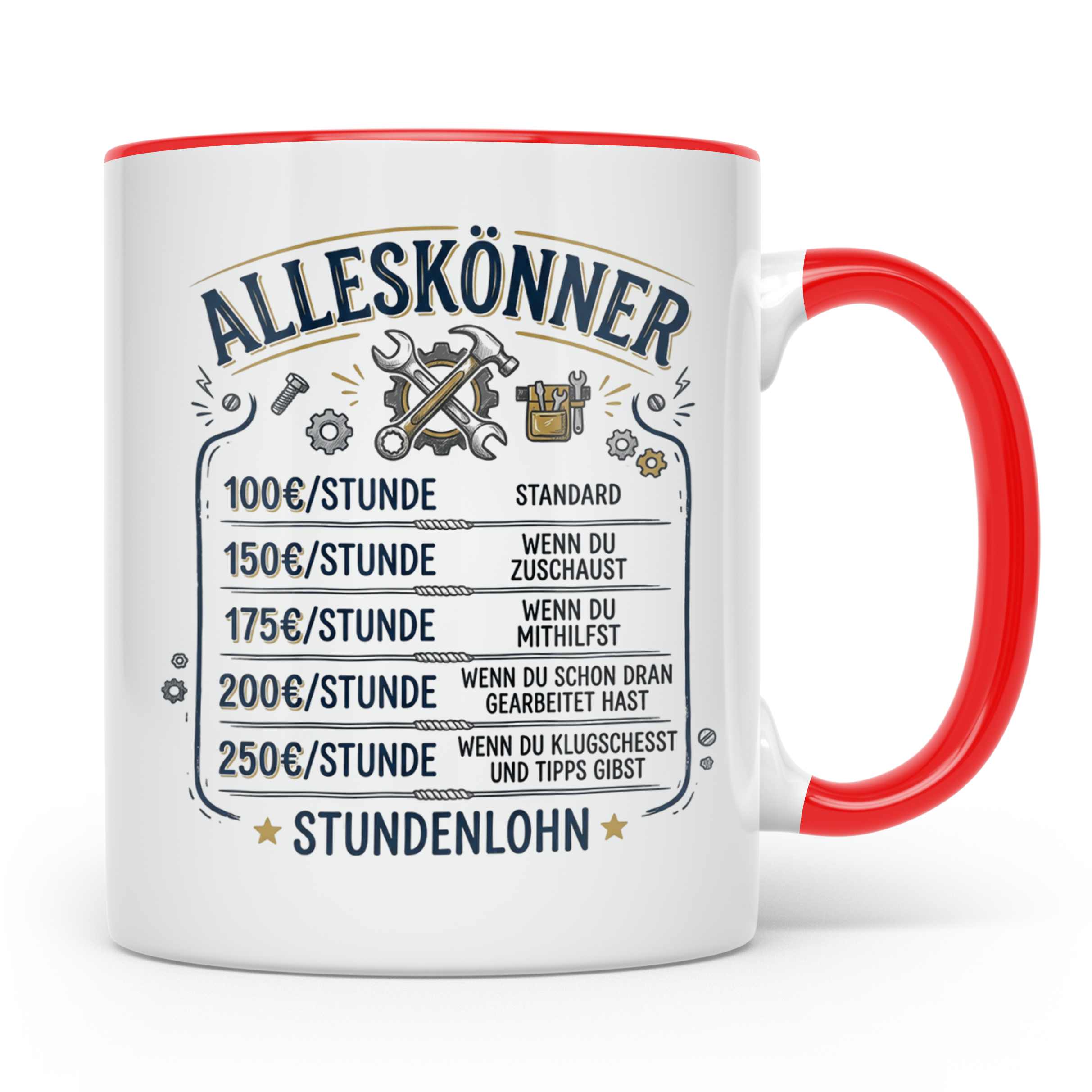 Handwerker Tasse mit lustigem Spruch Stundenlohn Alleskönner – Rot [farbe:rot]
