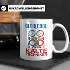 Kältetechniker Tasse mit Spruch 'Bleib Cool' | Geschenk für  – Weiß [farbe:weiß]