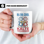 Kältetechniker Tasse mit Spruch 'Bleib Cool' | Geschenk für  – Weiß [farbe:weiß]