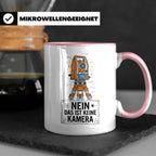 Vermesser Tasse mit Spruch Nein das ist keine Kamera, Gesche – Rosa [farbe:rosa]