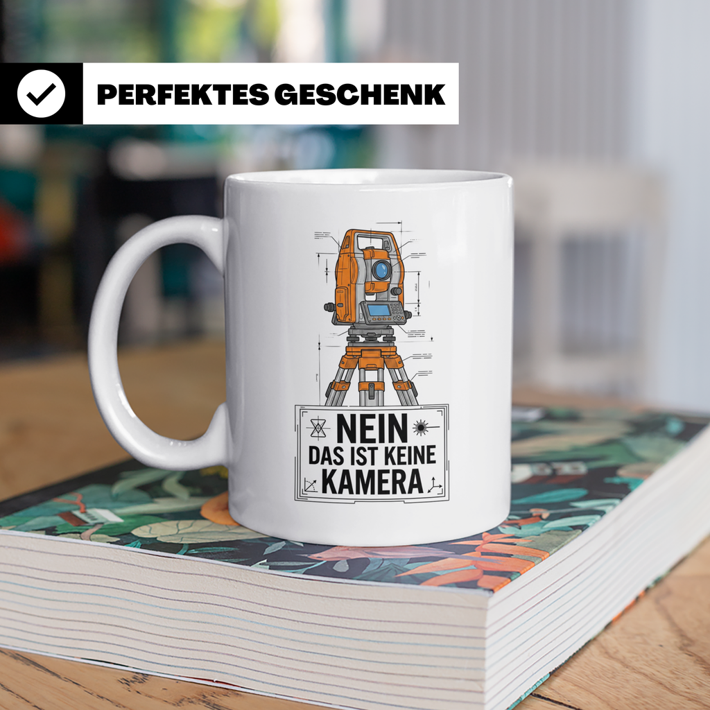 Vermesser Tasse mit Spruch Nein das ist keine Kamera, Gesche – Weiß [farbe:weiß]