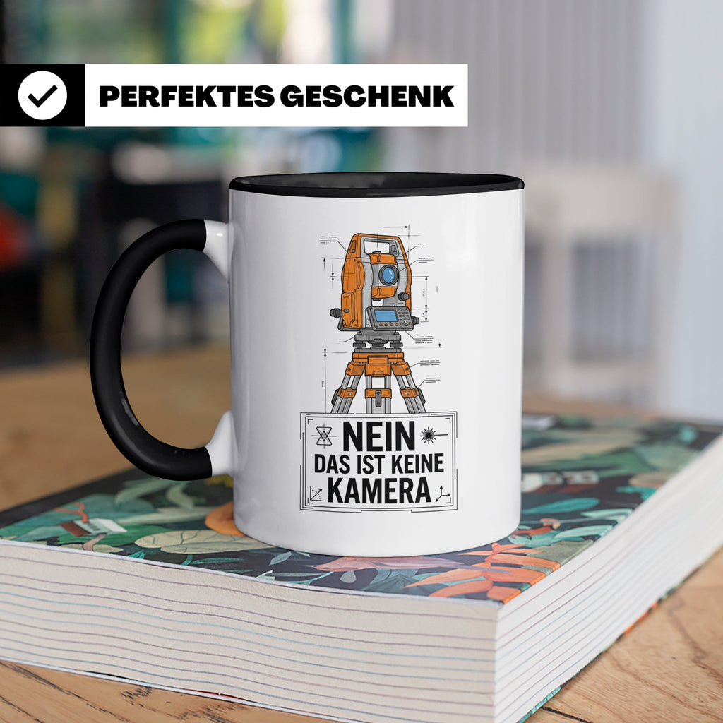 Vermesser Tasse mit Spruch Nein das ist keine Kamera, Gesche – Schwarz [farbe:schwarz]