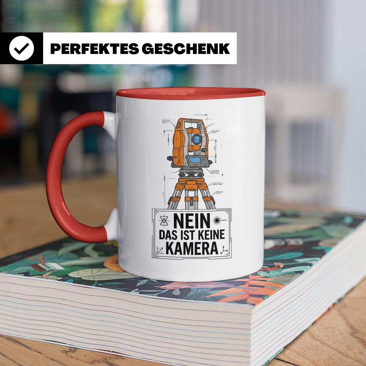 Vermesser Tasse mit Spruch Nein das ist keine Kamera, Gesche – Rot [farbe:rot]